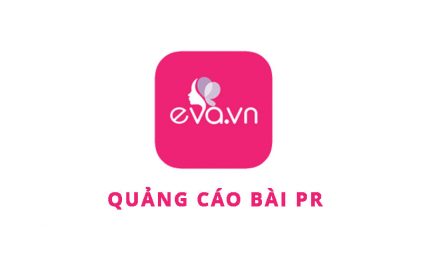 Bảng giá quảng cáo bài PR báo Eva.vn 2017